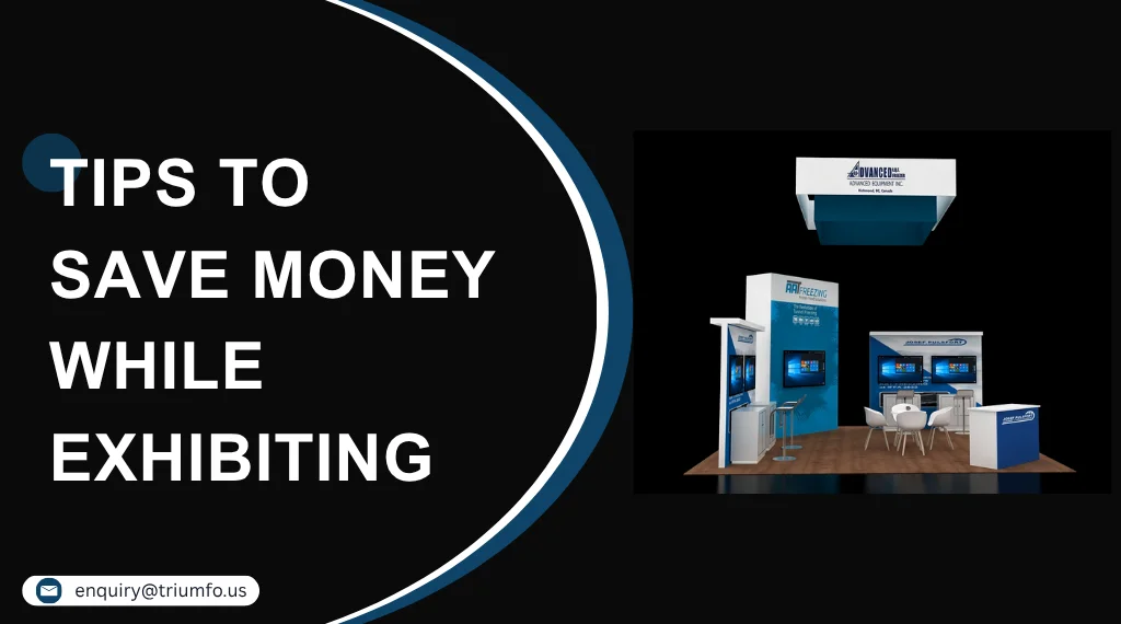 Save Money While Exhibiting