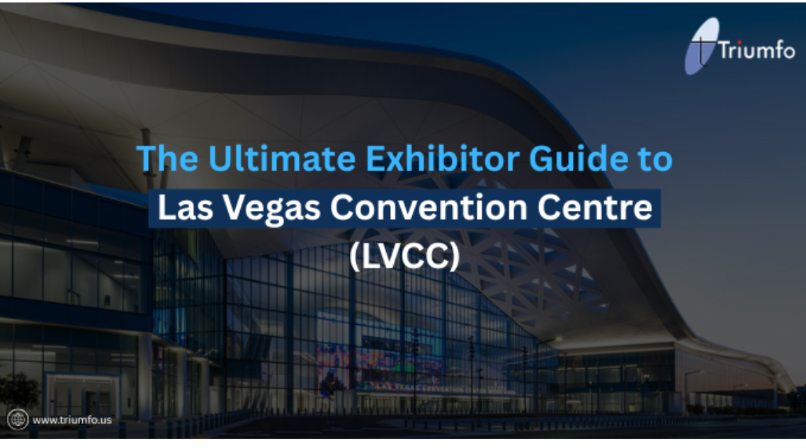 Exhibitor Guide to Las Vegas Convention Centre