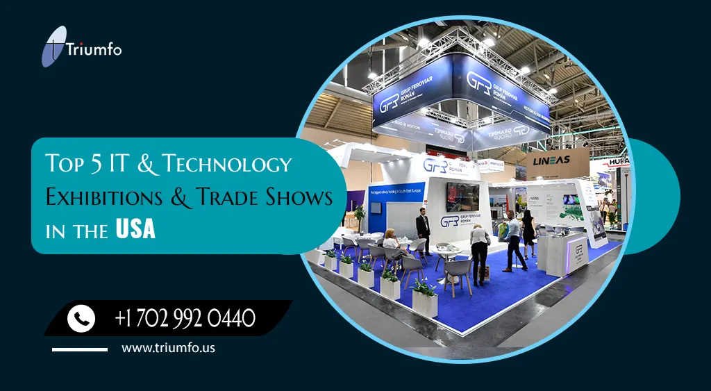 Top 5 IT & Technology Exhibitions & Trade Shows in the USA